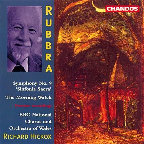 Cover for Rubbra / Hickox / Bbc Nat'l Chorus &amp; Orchestra · Symphony 9 / Morning Watch (CD) (1996)
