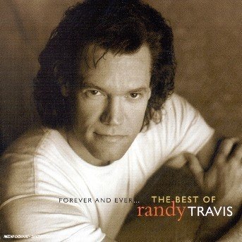 Forever and Ever (The Best of Randy Travis) - Randy Travis - Musik - WARNER BROTHERS - 0095483346127 - 1. Mai 1995