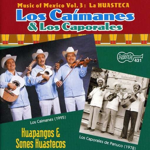 Cover for Los Caimanes &amp; Los Caporales · Huapangos Y Sones Huastecos (CD) (2019)