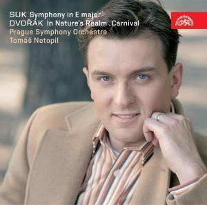 Suk - Symphony In E & Dovrak - Tomas Netopil Prague So - Music - SUPRAPHON RECORDS - 0099925394127 - April 28, 2008