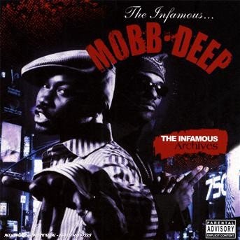 Cover for Mobb Deep · Infamous Archives (CD) (2007)