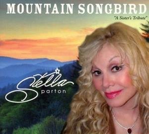 Cover for Stella Parton · Mountain Songbird (CD) (2016)