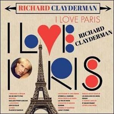 I Love Paris - Richard Clayderman - Musik - FANFARE - 0194398363127 - 6. November 2020