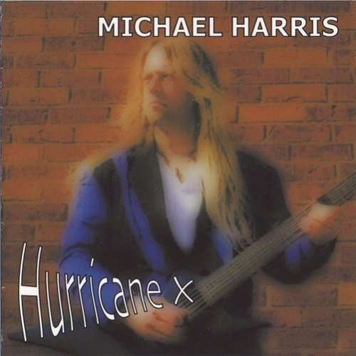 Cover for Michael Harris · Hurricane X (CD) (2003)