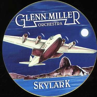 Cover for Glenn Miller Orchestra · Skylark (CD) (2005)