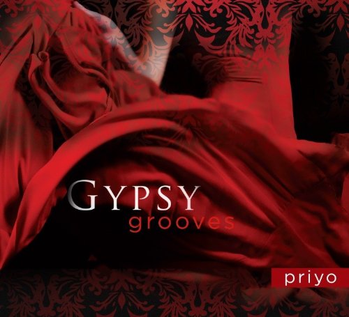 Gypsy Groove - Priyo - Music - SOUNDS TRUE - 0600835271127 - October 4, 2012