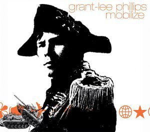 Mobilize - Grant-lee Phillips - Música - ROUNDER - 0601143102127 - 14 de agosto de 2001