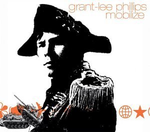 Cover for Phillips Grant-lee · Mobilize (CD) [Digipak] (2001)