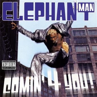 Cover for Elephant Man · Comin' 4 You (CD) (2000)