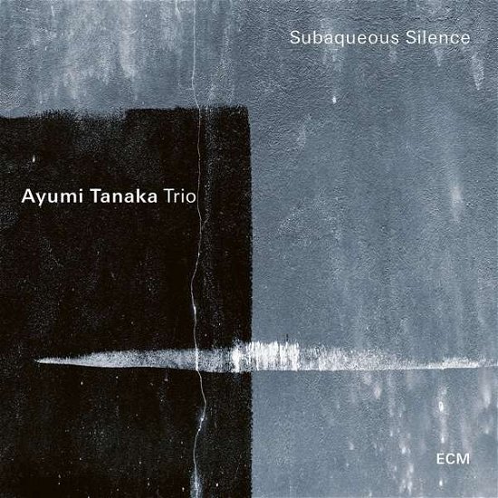 Cover for Ayumi Tanaka Trio · Subaqueous Silence (CD) (2021)