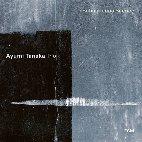 Subaqueous Silence - Ayumi Tanaka Trio - Music - JAZZ - 0602438429127 - October 15, 2021