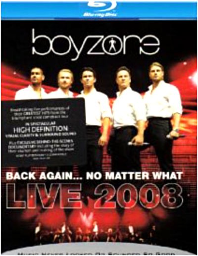 Cover for Boyzone · Back Again No Matter What: Live 2008 (Blu-ray) (2009)