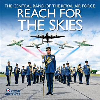 Cover for Central Band Of The R.A.F. · Reach For The Skies (CD) (2022)