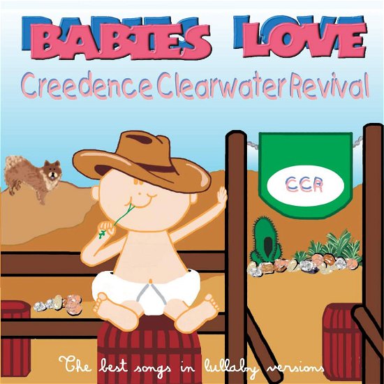 Cover for Babies Love · Babies Love Creedence Clearwater Revival (CD) (2010)