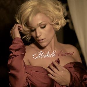 Cover for Michelle · L'amour (CD) (2012)