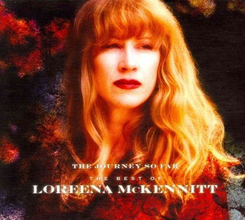 Journey So Far the Best of Lor - Loreena Mckennitt - Música - Universal - 0602537429127 - 3 de março de 2014
