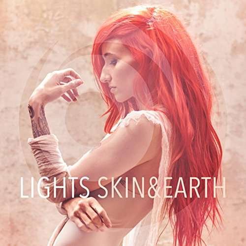 Cover for Lights · Skin and Earth (CD) (2017)