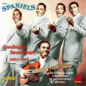 Goodnight Sweetheart 1953-1961 - Spaniels - Musique - JASMINE - 0604988018127 - 14 décembre 2011