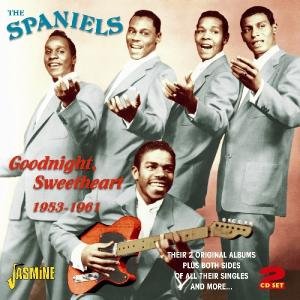 Cover for Spaniels · Goodnight Sweetheart 1953-1961 (CD) (2011)