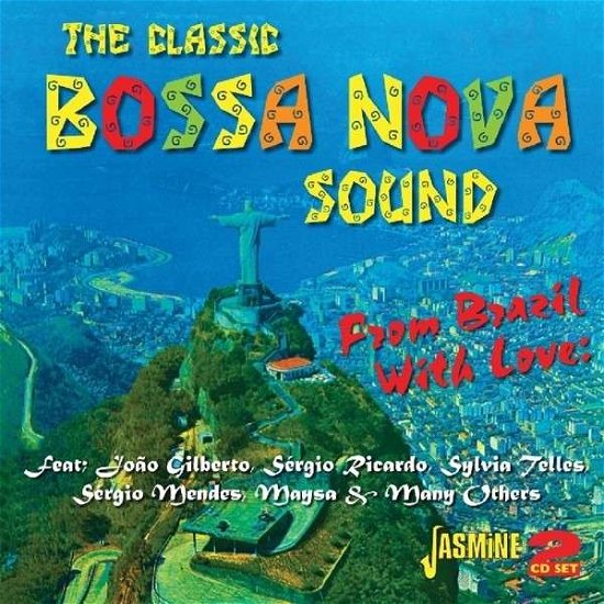 Bossa Nova Sound - V/A - Musiikki - JASMINE - 0604988076127 - tiistai 25. helmikuuta 2014