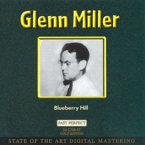 Cover for Glenn Miller · Blueberry Hill - the Golden Years (1938 - 1942) (CD) (2001)