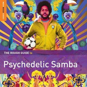 Cover for Rough Guide To Psychedelic Samba (CD) (2015)