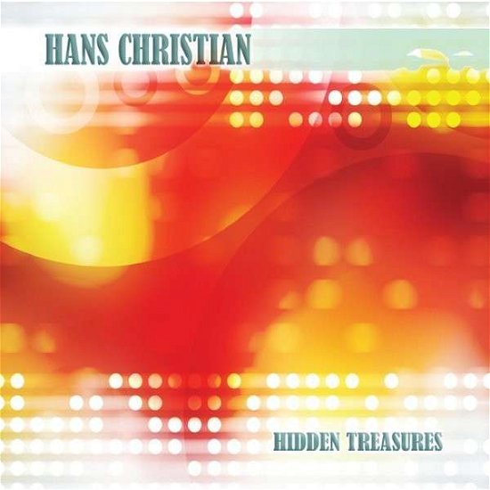 Cover for Hans Christian · Hidden Treasures (CD) (2014)