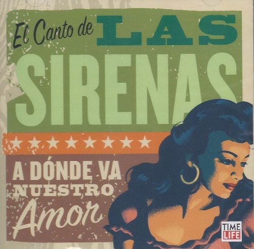 Cover for Various Artists · LAS SIRENAS-A DONDE VA NUESTRO-Amalia Mendoza,Amparo Montes,Ana Maria (CD)