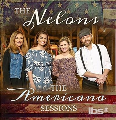 Americana Sessions - Nelons - Música - NEW DAY - 0614187056127 - 24 de novembro de 2017