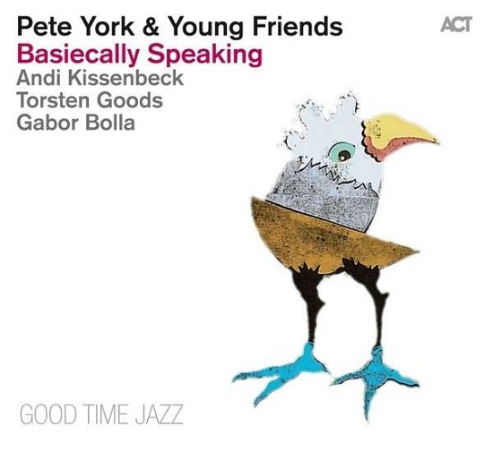 Cover for Pete York · Basiecally Speaking (CD) (2013)