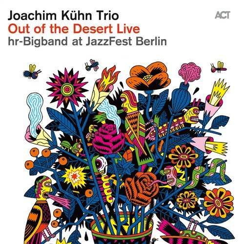 Cover for Joachim Kuhn · Out Of The Desert Live At (CD) [Digipack] (2011)