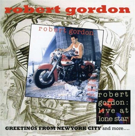 Cover for Robert Gordon · Greetings from New York City &amp; More (CD) (2006)
