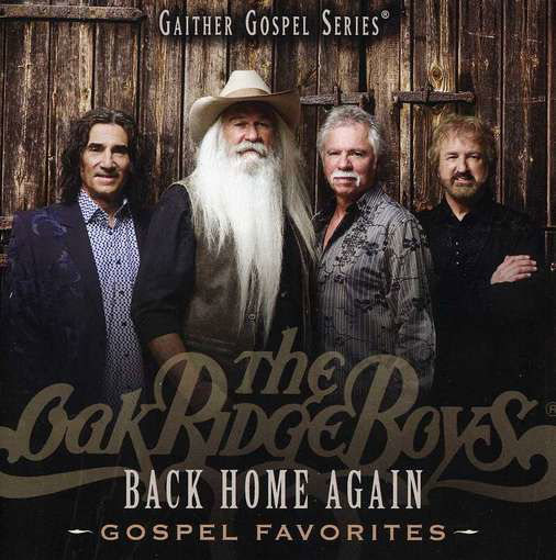 Cover for Oak Ridge Boys · Back Home Again: Gospel Favorites (CD) (2012)