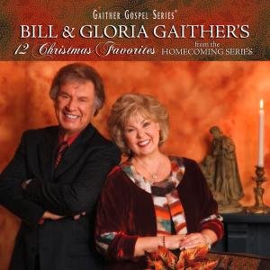Cover for Biil &amp; Gloria Gaither · Biil &amp; Gloria Gaither-12 Christmas Favorites (CD) (2012)
