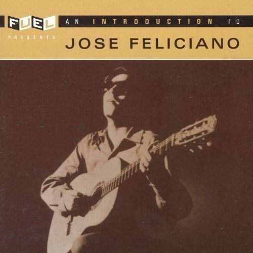 An Introduction to - Jose Feliciano - Musiikki - BLUES - 0620638043127 - lauantai 30. kesäkuuta 1990