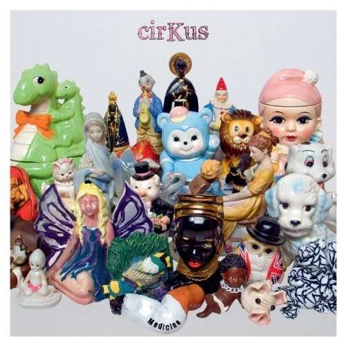 Cover for Cirkus · Medicine (CD) (2010)