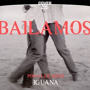 Cover for Iguana · Bailamos (CD)
