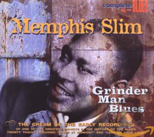 Memphis Slim · Grinder Man Blues (CD) [Remastered edition] [Digipak] (2004)