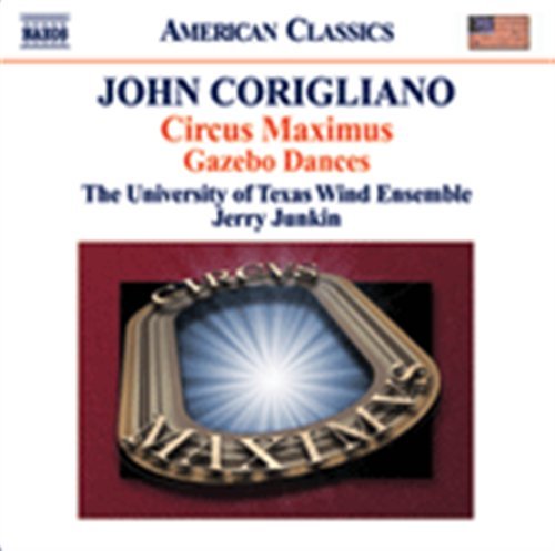 Cover for Uni of Texas Wind Ensjunkin · Coriglianocircus Maximus (CD) (2009)