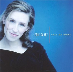 Cover for Edie Carey · Call Me Home (CD) (2000)