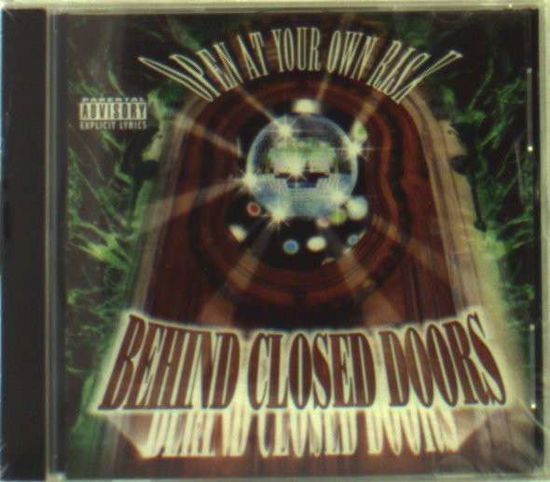 Cover for Behind Closed Doors · Open at Your Own Risk (CD) (2006)