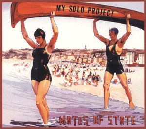 Cover for Mates of State · My Solo Project (CD) (2003)