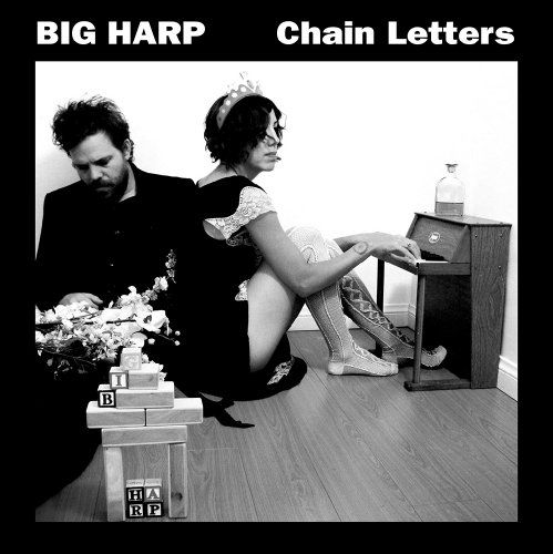 Chain Letters - Big Harp - Musique - SADDLE CREEK - 0648401018127 - 22 janvier 2013