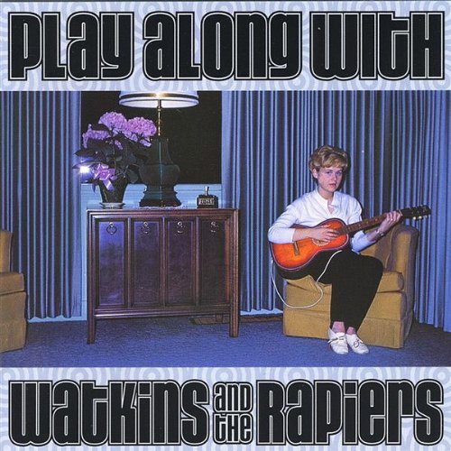 Cover for Watkins &amp; the Rapiers · Play Along with Watkins &amp; the Rapiers (CD) (2009)