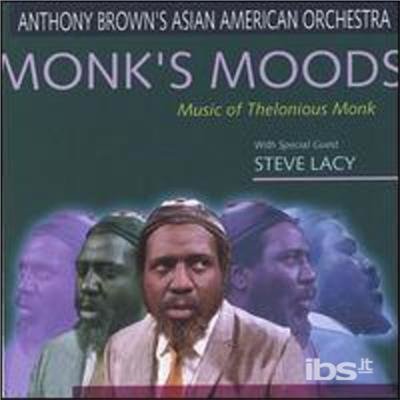 Monks Moods - Anthony Asian American Orchestra Brown - Musiikki - Water Baby - 0651047151127 - tiistai 22. lokakuuta 2002