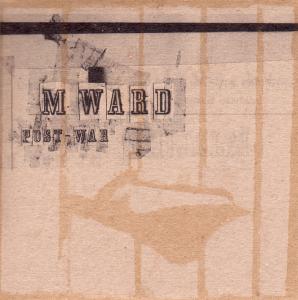 Cover for M Ward · M Ward - Post War (CD) (2001)