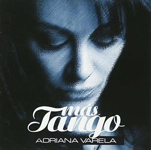 Cover for Adriana Varela · Mas Tango (CD) (2017)