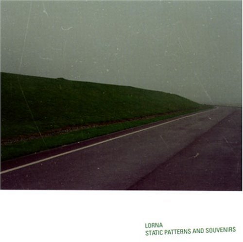 Cover for Lorna · Static Patterns &amp; Souvenirs (CD) (2005)