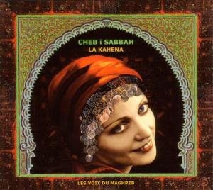 Cover for DJ Cheb I Sabbah · La Kahena (CD) (2005)