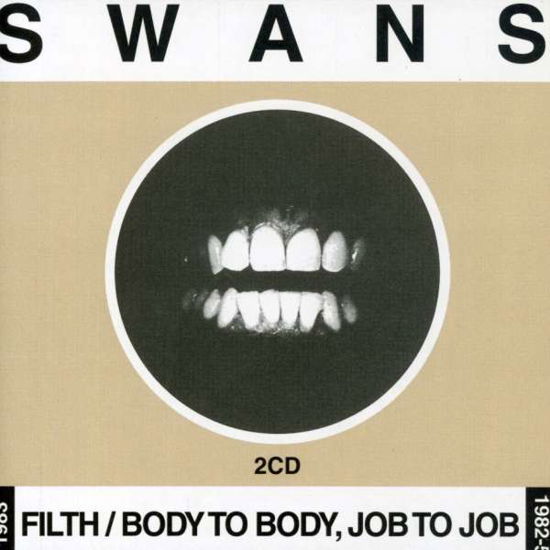 Filth / Body to Body,job to Job - Swans - Música - Young God - 0658457001127 - 16 de marzo de 2000